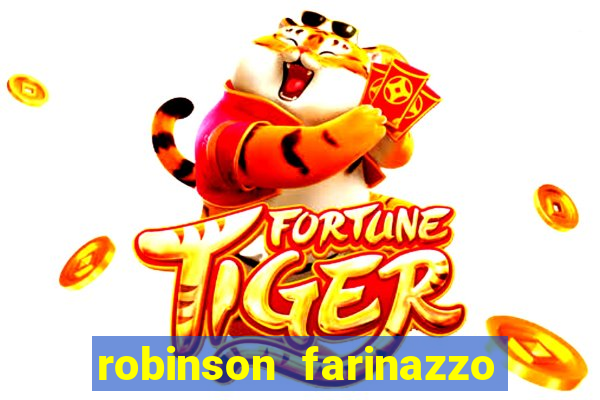 robinson farinazzo casal patente